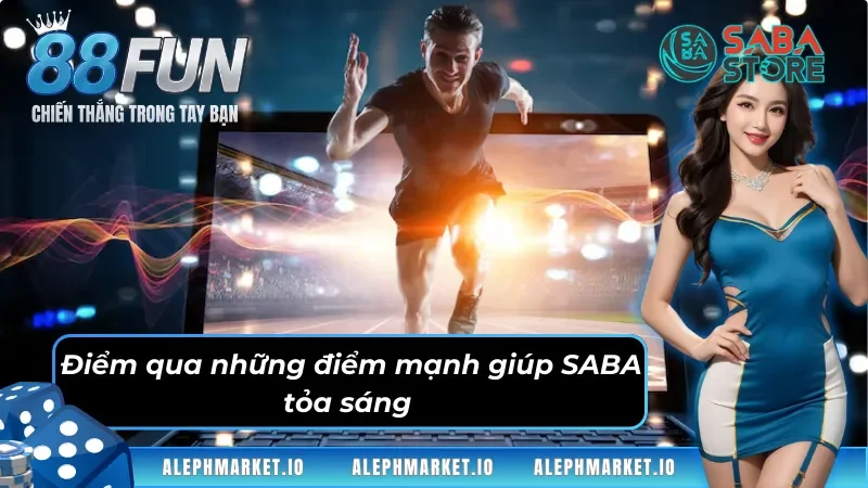 Điểm mạnh khiến thể thao SABA trở thành “gã khổng lồ” trong làng cá cược